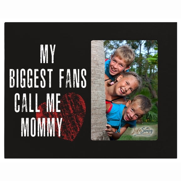8x10 Photo Frames My Biggest Fans Call Me Mommy