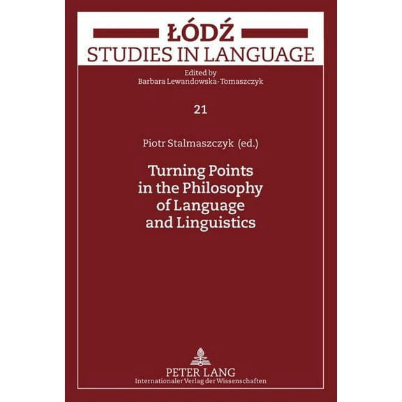 Lodz Studies in Language: Turning Points in the Philosophy of Language and Linguistics (Hardcover)