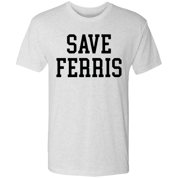 Save Ferris Tri-Blend Tee