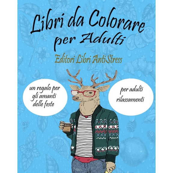 Libri Da colorare Per Adulti Animali gatti, leoni, elefanti e molto altro ,25 Disegni e Motivi Rilassanti contro lo stress (Paperback)