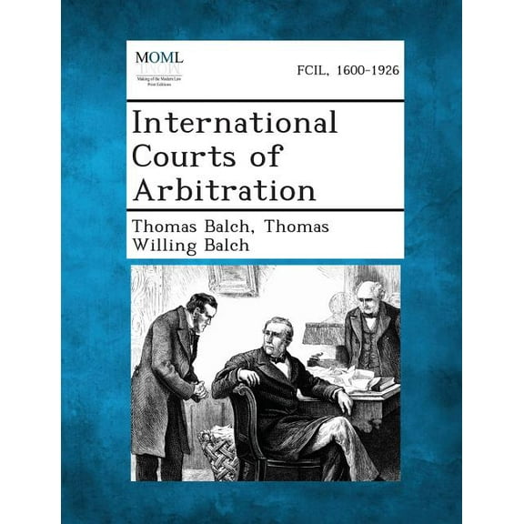 International Courts of Arbitration (Paperback)
