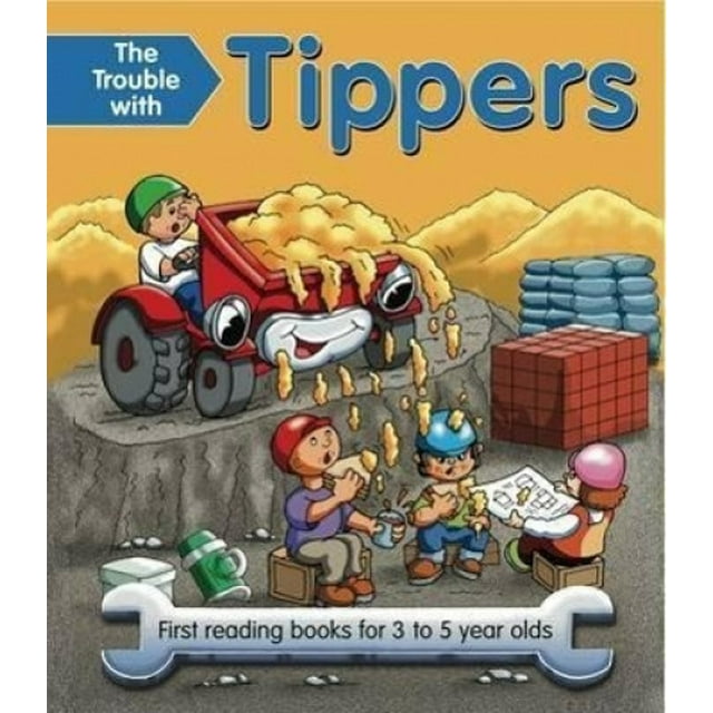 Le Problème avec les Tippers: Livres de Première Lecture pour les 3 à 5 Ans