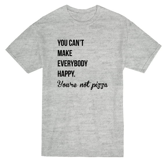 You're Not Pizza Graphic Men's T-shirt