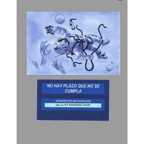 No hay plazo que no se cumpla, (Paperback)