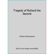 Angle View: Tragedy of Richard the Second [Mass Market Paperback - Used]
