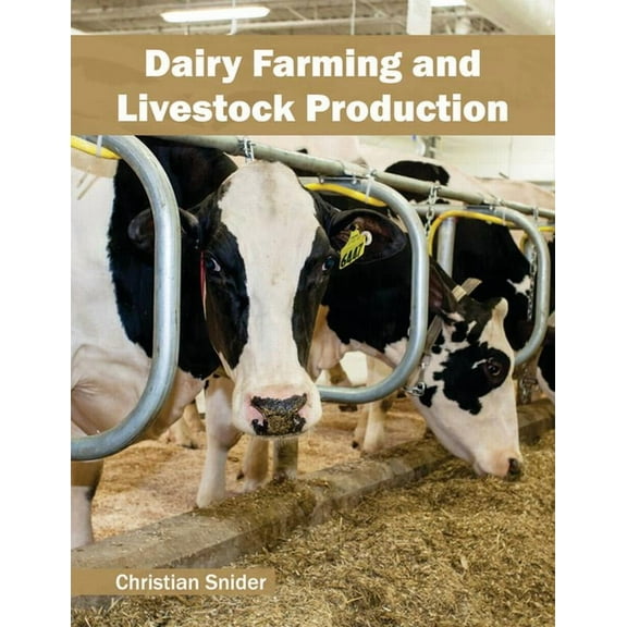 Dairy Farming and Livestock Production, (Hardcover)