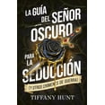 thumbnail image 1 of La guía del Señor Oscuro para la seducción (y otros crímene, 1 of 2
