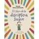 thumbnail image 1 of EL LIBRO DE LA DISCIPLINA SUAVE EDICIONES OBELISCO SARAH OCKWELL-SMITH, 1 of 2