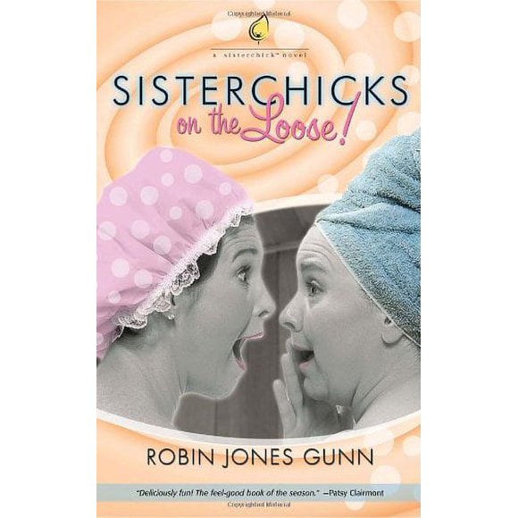 Pre-Owned Sisterchicks on the Loose 9781590521984