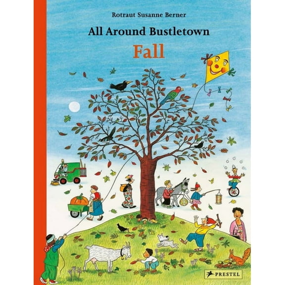 All Around Bustletown All Around Bustletown: Fall, (Board Book)