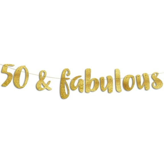50 & Fabulous Gold Glitter Banner - Happy 50th Birthday Party Banner - 50th Wedding Anniversary Decorations - Milestone Birthday Party Decorations