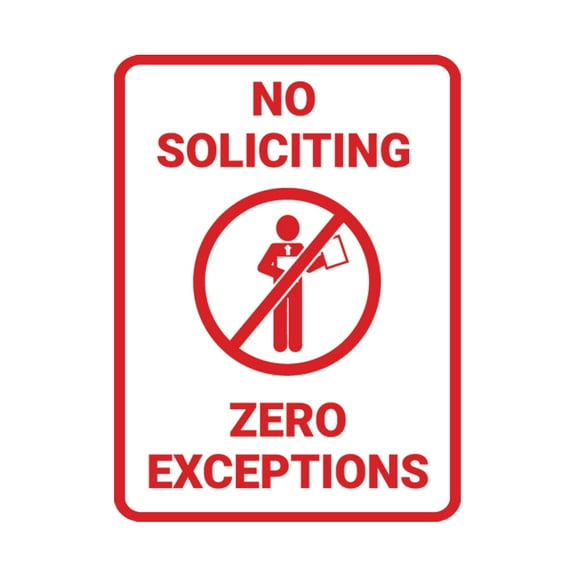 Portrait No Soliciting Zero Exceptions Sign (White/Red) - Large