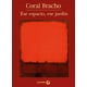 thumbnail image 1 of Libro Ese Espacio, Ese Jardin Tapa Blanda, Autor Coral Bracho, Editorial Ediciones Era, 1 of 2