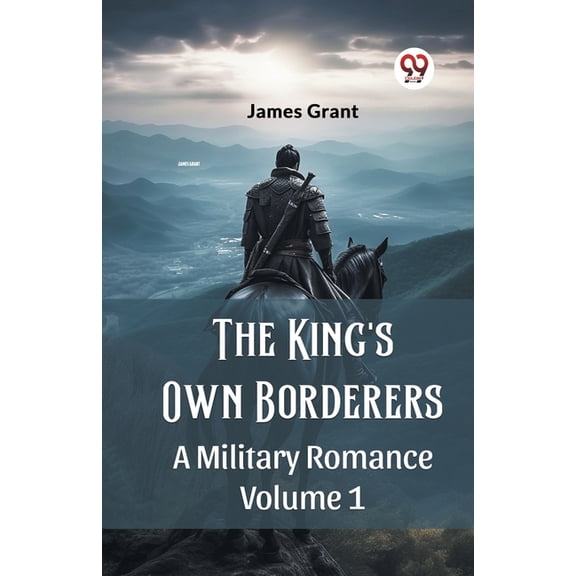 The King's Own Borderers A Military Romance Volume 1, (Paperback)