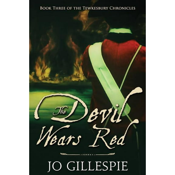 The Devil Wears Red: Book Three of the Tewkesbury Chronicles