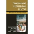 thumbnail image 1 of Pre-Owned Transforming Professional Practice: A Framework for Effective Leadership (Paperback) 1475822383 9781475822380, 1 of 2