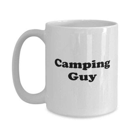 

Funny Camping Guy Coffee Mug - Camping Coffee Cup - 15oz White