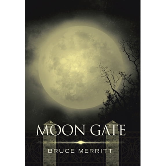Pre-Owned Moon Gate (Hardcover) 1664189408 9781664189409