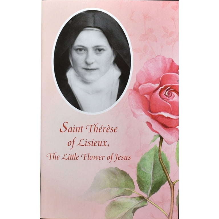 St Therese Little Flower Biography | Best Flower Site