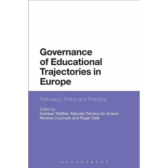Governance of Educational Trajectories in Europe: Pathways, Policy and Practice (Paperback)