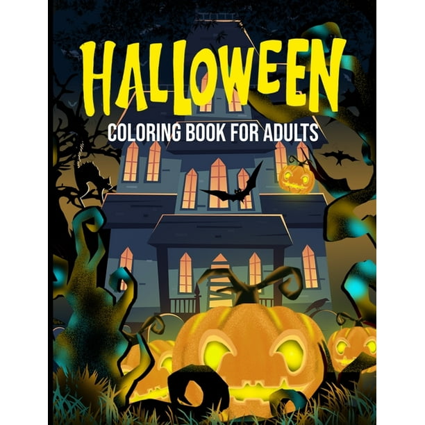 Halloween Coloring Book: For Adults All Ages Grade 1-12 - An Awesome Halloween Gift For Halloween Day (Paperback)