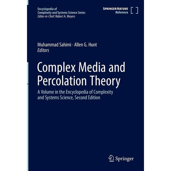 Encyclopedia of Complexity and Systems S Complex Media and Percolation Theory, (Hardcover)