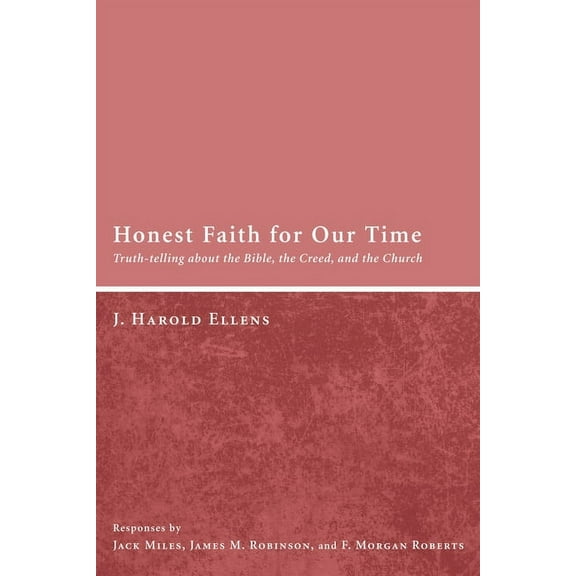 Honest Faith for Our Time (Paperback)