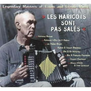 Legendary Masters Of Cajun And Creole Music: Les Haricots Sont Pas Sales