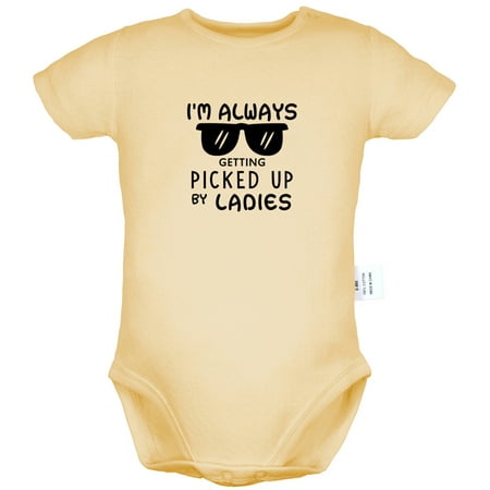 

I m Always Getting Picked Up By Ladies Funny Rompers For Babies Newborn Baby Unisex Bodysuits Infant Jumpsuits Toddler 0-24 Months Kids One-Piece Oufits (Yellow 12-18 Months)