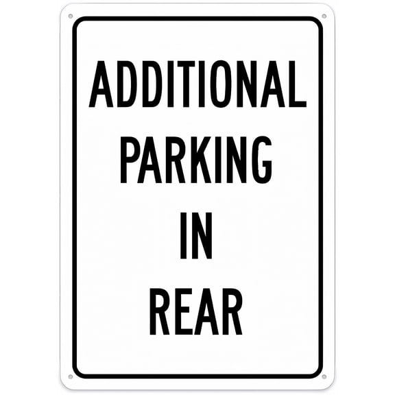 Additional Parking in Rear Aluminum Sign - 8"x12" Rust Free Metal Sign, Indoor Outdoor Fence Yard Parking Alert