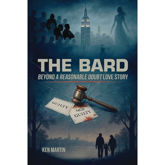 The Bard: Beyond A Reasonable Doubt Love Story, (Paperback)