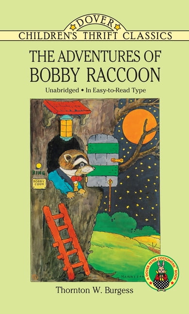 Dover Children's Thrift Classics: The Adventures of Bobby Raccoon