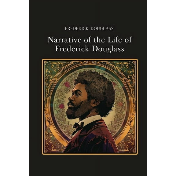 Narrative of the Life of Frederick Douglass: Silver Edition (adapted for struggling readers), (Paperback)