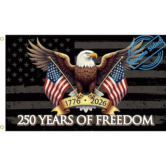 250 Years of Freedom American Flag 3x5 Ft,250th Anniversary USA 1776-2026, Patriotic Eagle Design Banner (Double-Sided 3x5 Ft)
