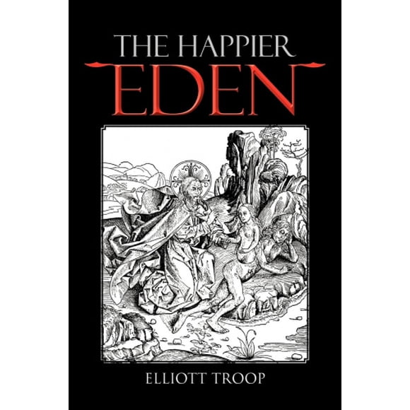 The Happier Eden