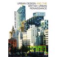 thumbnail image 2 of Urban Design and the British Urban Renaissance, 2 of 2