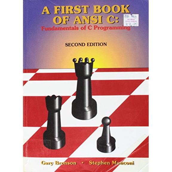 Pre-Owned A First Book of ANSI C: Fundamentals of C Programming Paperback