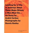 thumbnail image 1 of Pre-Owned Looking for a City in America: Down These Mean Streets a Man Must Go (Paperback) 0879239352 9780879239350, 1 of 1