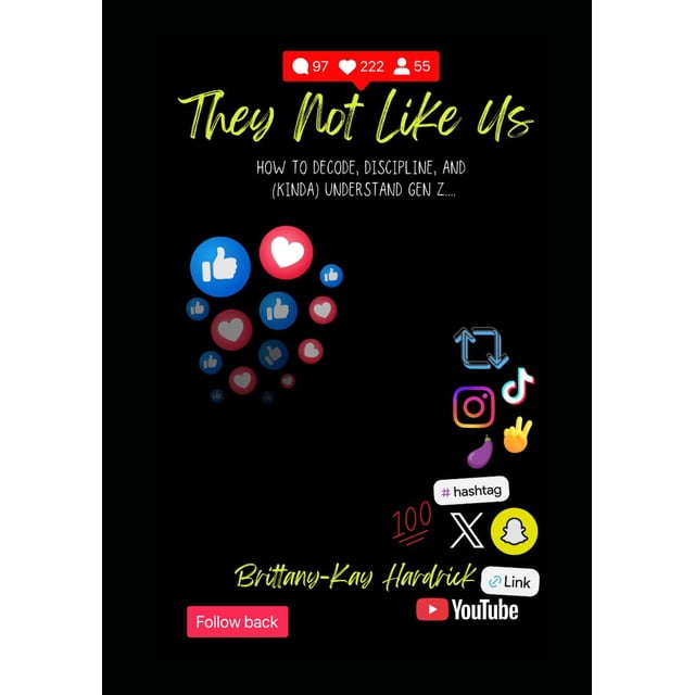 Libro publicado de forma independiente They Not Like Us Gen Z