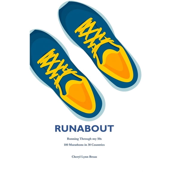 Runabout: Running through my 50s 100 Marathons in 30 Countries, (Paperback)