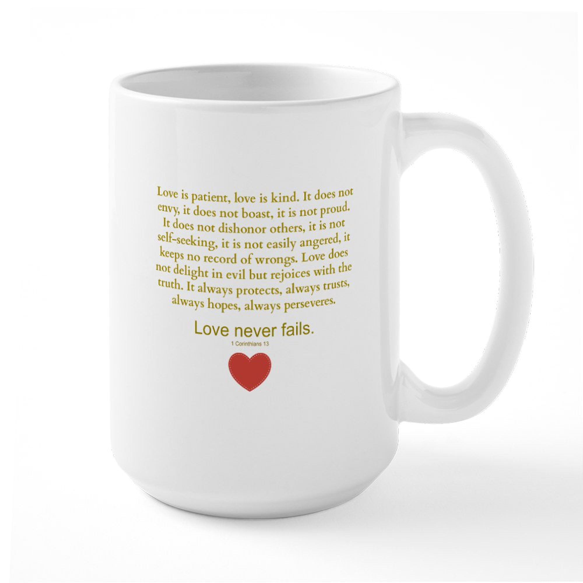 CafePress - 1 Corinthians 13 Mugs - 15 oz Ceramic Large White Novelty Mug