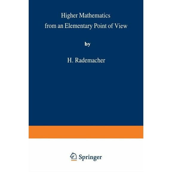 Higher Mathematics from an Elementary Point of View, (Paperback)