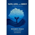 thumbnail image 2 of Faith, Love, and Mercy (Hardcover), 2 of 2