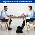thumbnail image 6 of Foot Rest for Under Desk at Work,Office Desk Accessories with Memory Foam and Washable Removable Cover, Foot Stool for Office, Car, Home to Foot Support and Relax Ankles(Black)., 6 of 6