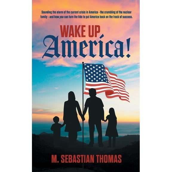 Wake Up, America!, (Hardcover)