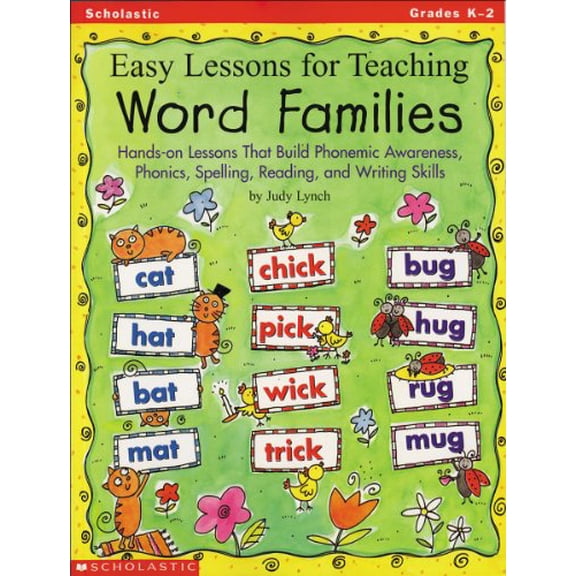 Pre-Owned Easy Lessons for Teaching Word Families: Hands-on Lessons That Build Phonemic Awareness, Phonics, Spelling, Reading, and Writing Skills, 9780590685702, 0590685708, Paperback,
