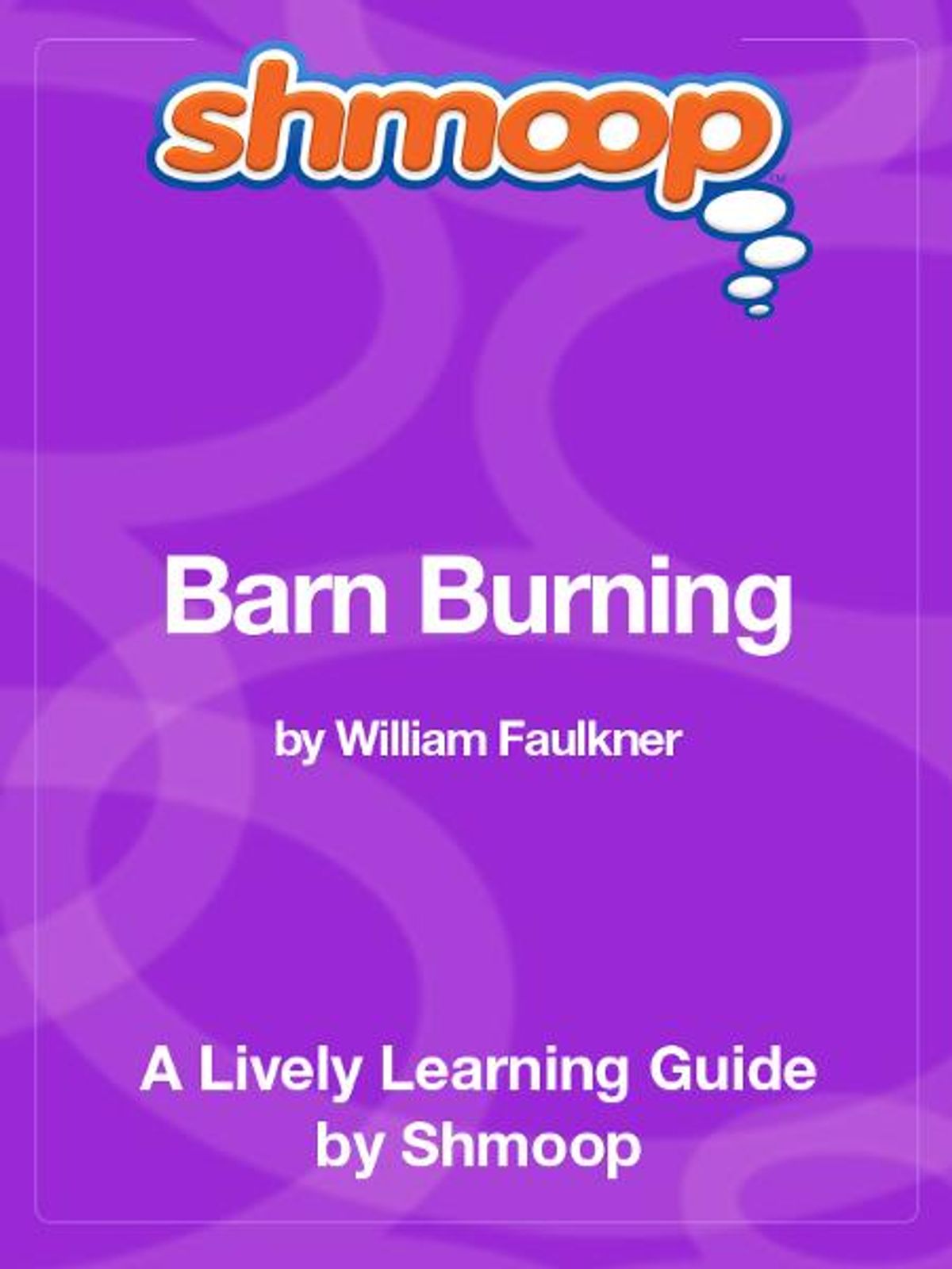 Shmoop Literature Guide Barn Burning Ebook Walmart Com