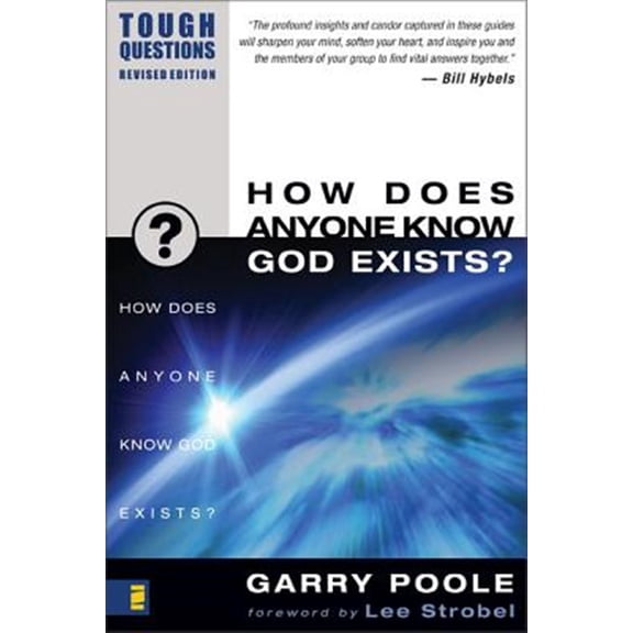 Pre-Owned How Does Anyone Know God Exists? (Paperback) 0310245028 9780310245025