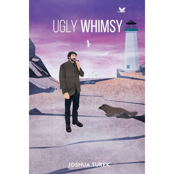 Ugly Whimsy, (Paperback)