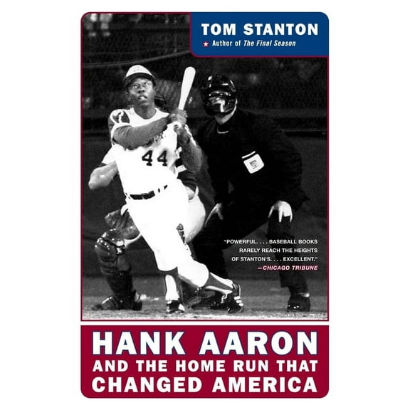Hank Aaron and the Home Run That Changed America, (Paperback)